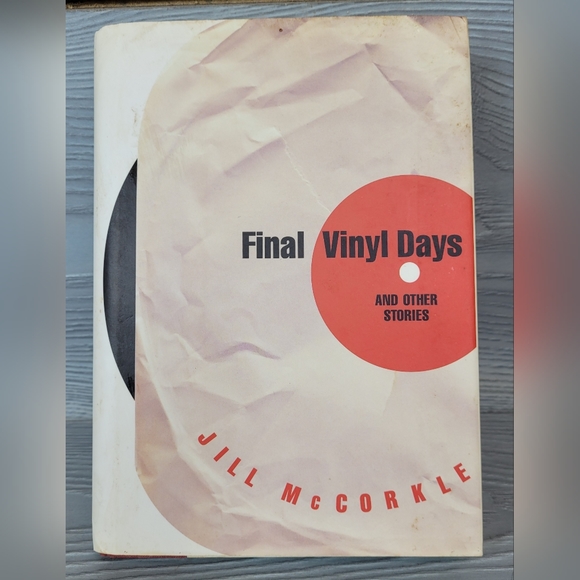 Final Vinyl Days - Jill McCorkle - Picture 1 of 9